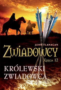 Zwiadowcy 12. Królewski zwiadowca