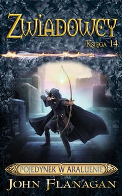 Zwiadowcy 14 Pojedynek w Araluenie - John Flanagan