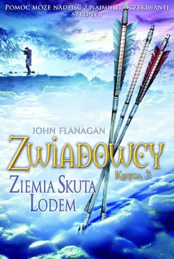 Zwiadowcy 3 Ziemia skuta lodem - John Flanagan