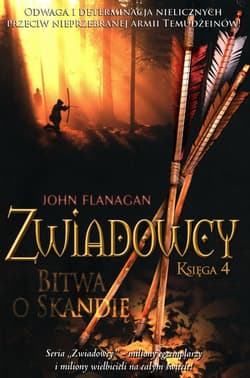 Zwiadowcy 4 Bitwa o Skandię - John Flanagan
