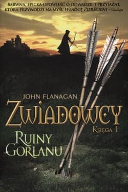 Zwiadowcy. Księga 1. Ruiny Gorlanu