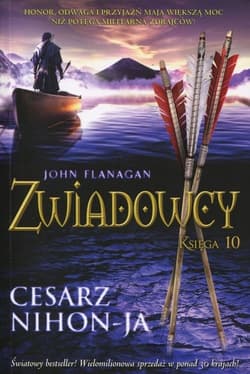 Zwiadowcy Księga 10 Cesarz Nihon-Ja - John Flanagan
