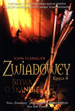 Zwiadowcy Księga 4 Bitwa o Skandię - John Flanagan