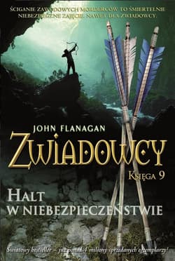 Zwiadowcy Księga 9 Halt w niebezpieczeństwie - John Flanagan