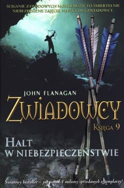 Zwiadowcy Księga 9 Halt w niebezpieczeństwie - John Flanagan