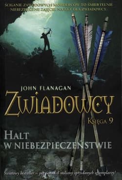 Zwiadowcy. Księga 9. Halt w niebezpieczeństwie