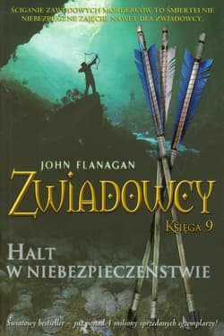 Zwiadowcy. Księga 9. Halt w niebezpieczeństwie