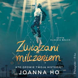 Związani milczeniem - audiobook - Joanna Ho