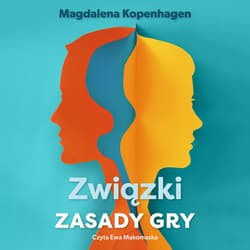 Związki. Zasady gry - audiobook - Magdalena Kopenhagen