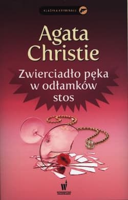 Zwierciadło pęka w odłamków stos - Agatha Christie