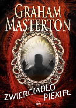 Zwierciadło piekieł - Graham Masterton