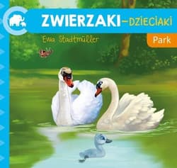 Zwierzaki-Dzieciaki. Park - Ewa Stadtmuller