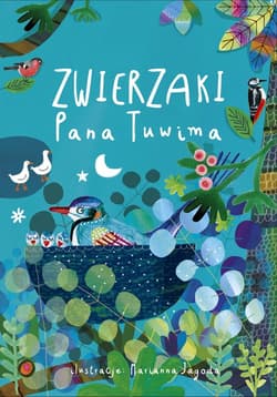 Zwierzaki Pana Tuwima - Julian  Tuwim