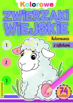 Zwierzaki wiejskie. Kolorowanie z cyferkami - Opracowanie Zbiorowe