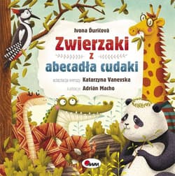 Zwierzaki z abecadła cudaki - Ivona Duricova