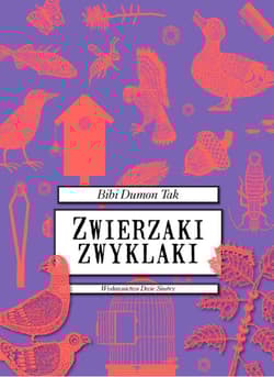 Zwierzaki zwyklaki - Bibi Dumon Tak