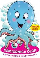 Zwierzakowe kolorowanki. Ośmiornica Olga - Praca zbiorowa