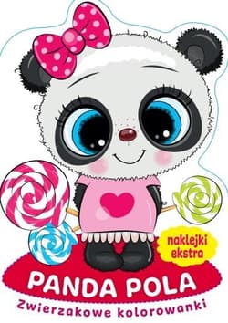 Zwierzakowe kolorowanki. Panda Pola - Praca zbiorowa