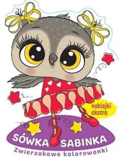 Zwierzakowe kolorowanki. Sówka Sabinka - Praca zbiorowa