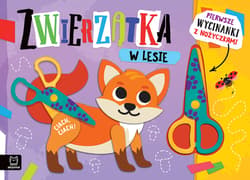 Zwierzątka w lesie. Wycinanki z nożyczkami - Agata Kaczyńska