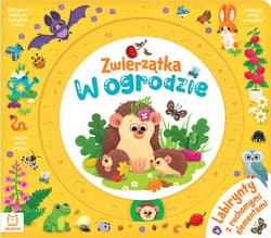 Zwierzątka w ogrodzie. Labirynty z ruchomymi elementami - Agnieszka Bator