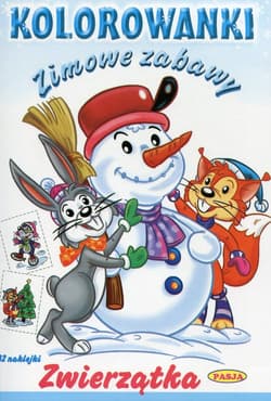 Zwierzątka. Zimowe zabawy. Kolorowanki - Praca zbiorowa