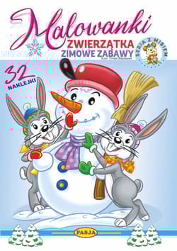 Zwierzątka- zimowe zabawy. Malowanki - Włodzimierz Kruszewski, Ernest Błędowski