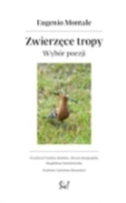 Zwierzęce tropy - Eugenio Montale