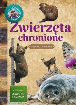Zwierzęta chronione - Hanna Będkowska