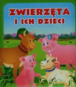 Zwierzęta i ich dzieci. Pianki
