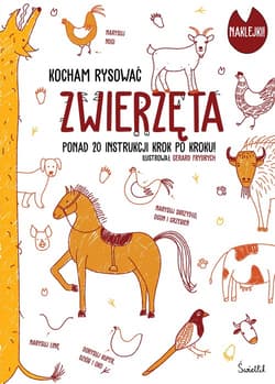 Zwierzęta Kocham rysować - Opracowanie Zbiorowe