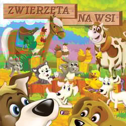 Zwierzęta na wsi - Opracowanie Zbiorowe
