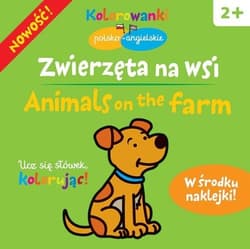 Zwierzęta na wsi.  Kolorowanki polsko-angielskie z naklejkami - Krystyna Bardos