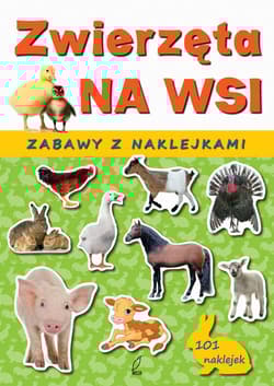 Zwierzęta na wsi. Zabawy z naklejkami