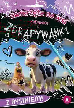 Zwierzęta na wsi Zadanka & zdrapywanki - Ślizowska Monika