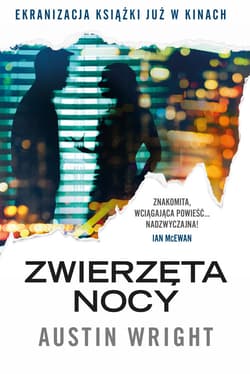 Zwierzęta nocy - Austin Wright