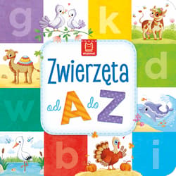 Zwierzęta od A do Z - Opracowanie Zbiorowe