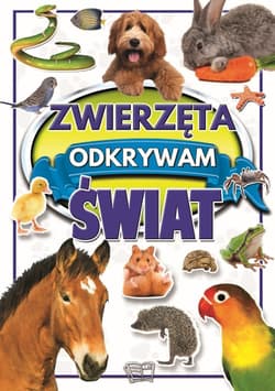 Zwierzęta Odkrywam świat - Joanna Werner
