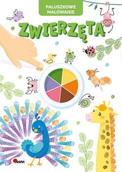 Zwierzęta. Paluszkowe malowanie - Zespół AWM