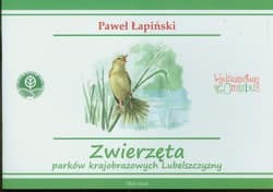 Zwierzęta parków krajobrazowych Lubelszczyzny - Paweł Łapiński