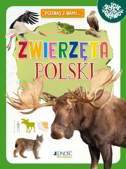 Zwierzęta Polski. Poznaj z nami... - Maria Zagnińska