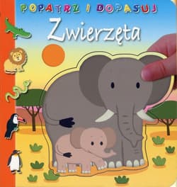 Zwierzęta Popatrz i dopasuj