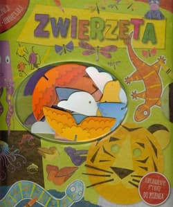 Zwierzęta Sklejaj maluj modeluj - Praca zbiorowa