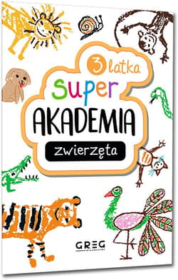 Galeria - zdjęcie nr. 3 - Zwierzęta. Super akademia 3 latka