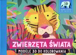 Zwierzęta świata Modele 3D do kolorowania - Opracowanie Zbiorowe