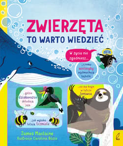 Zwierzęta. To warto wiedzieć - Maclaine James