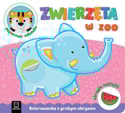 Zwierzęta w zoo. Kolorowanka z grubym obrysem, okrągłe naklejki, papierowa zabawka - Opracowanie Zbiorowe