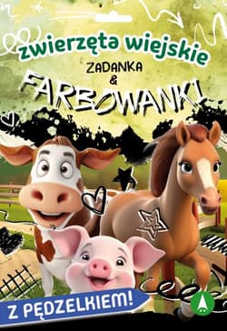 Zwierzęta wiejskie. Zadanka & farbowanki - Ślizowska Monika