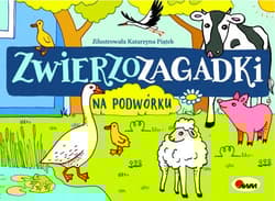 Zwierzozagadki Na podwórku - Kwiecińska Mirosława