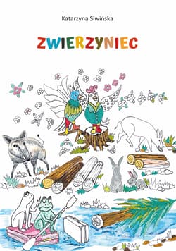 Zwierzyniec - Katarzyna Siwińska